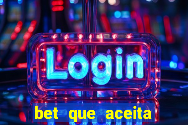 bet que aceita menor de 18